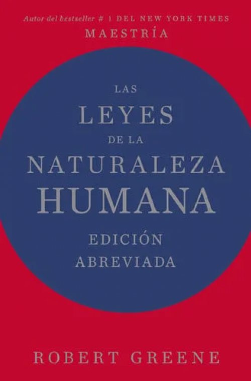 Las leyes de la naturaleza humana. Edición abreviada