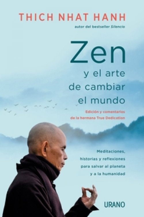 Zen y el arte de cambiar al mundo