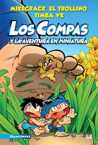 Compas 8. Los Compas y la aventura en miniatura