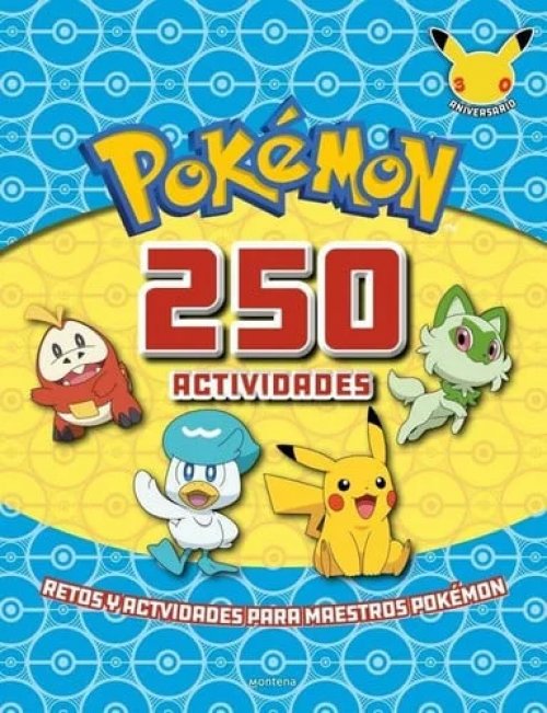 MONTENA POKÉMON. 250 ACTIVIDADESPASATIEMPOS V.V.A.A