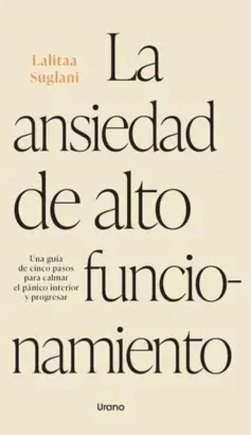 La Ansiedad de Alto Funcionamiento