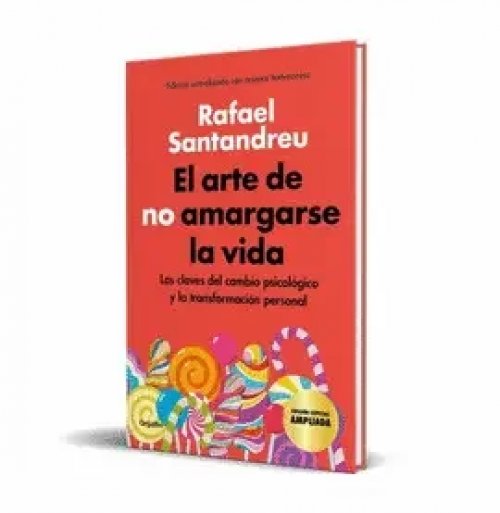El Arte de no Amargarse la Vida - Edición Especial