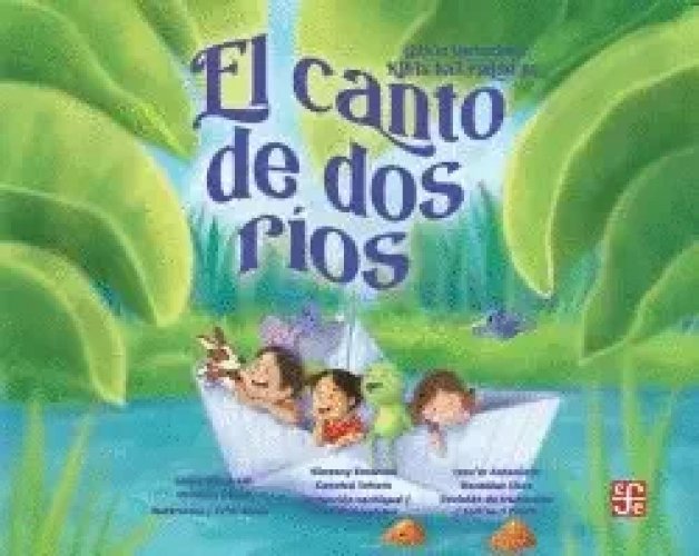 El Canto de Dos Rios