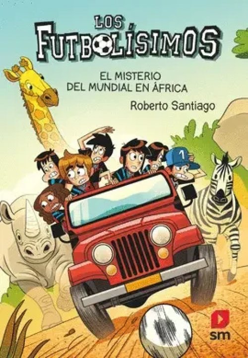 Los Futbolísimos 22: el Misterio del Mundial en África