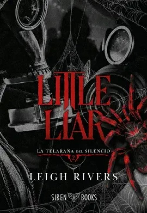 Little Liar (La Telaraña del Silencio 2)