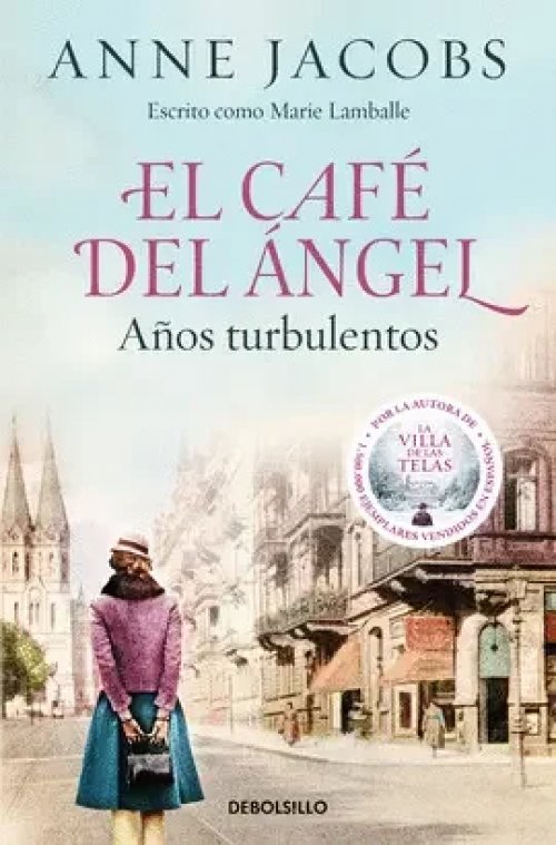 El Café del Ángel. Años Turbulentos (Café del Ángel 2)