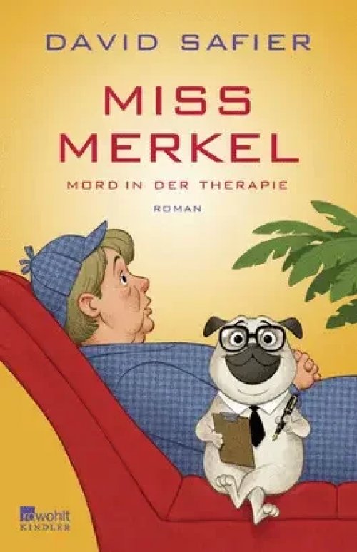 Miss Merkel 4: Mord In Der Therapie