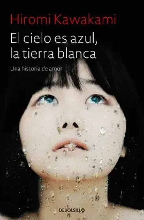 El Cielo Es Azul, la Tierra Blanca