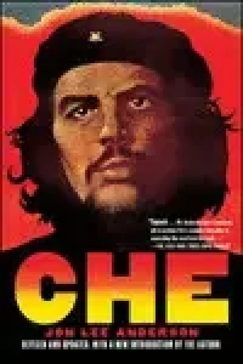 Che Guevara - a Revolutionary Life
