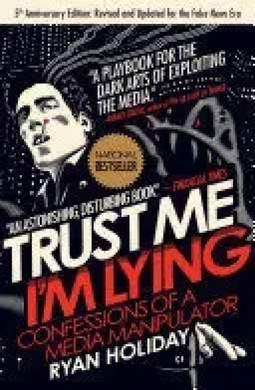 Trust Me, I'm Lying