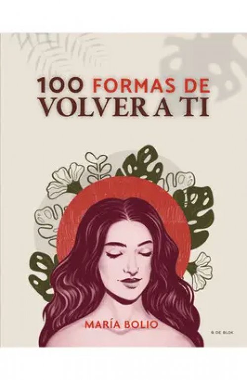 100 Formas de Volver a Ti