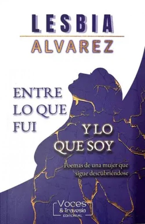 Entre lo que Fui y lo que Soy
