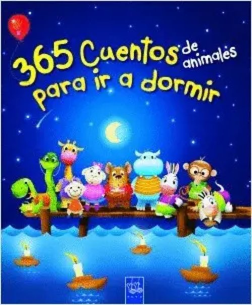 365 Cuentos de Animales para Ir a Dormir