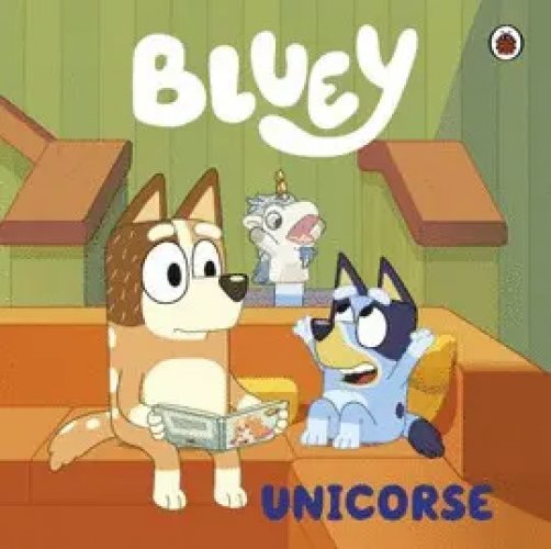 Bluey. Un Cuento - Unicorse