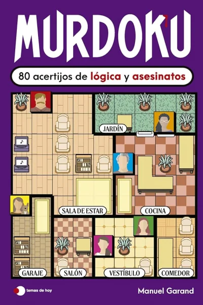 MURDOKU: 80 ACERTIJOS DE LÓGICA Y ASESINATOS