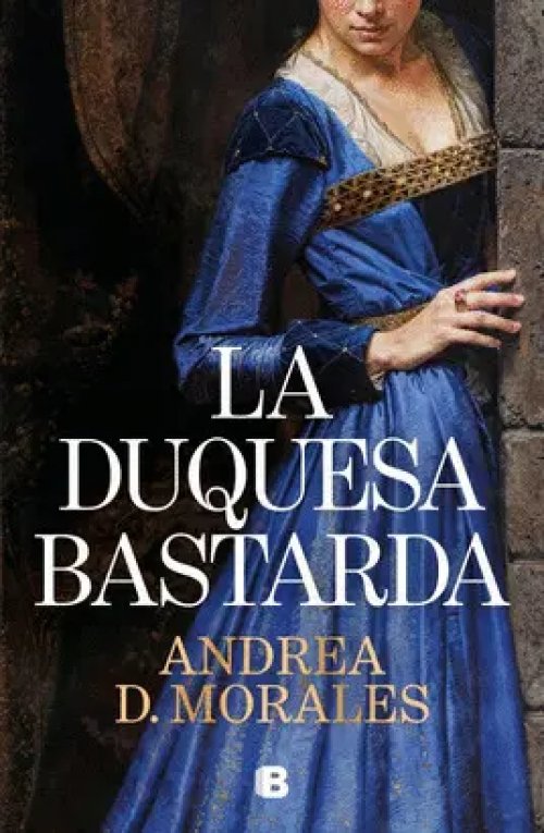 La Duquesa Bastarda