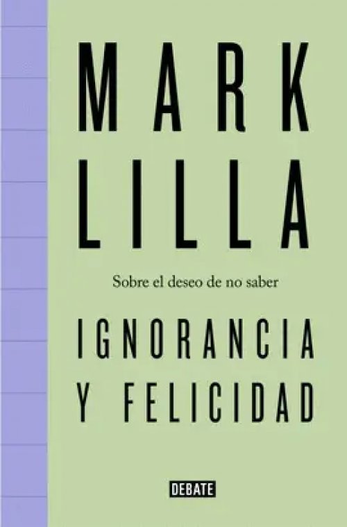 Ignorancia y Felicidad