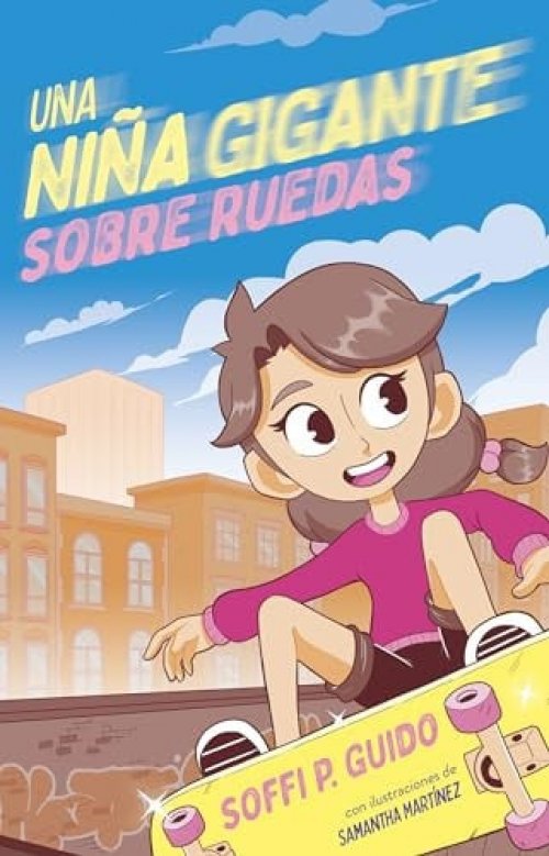 Una Niña Gigante Sobre Ruedas / A Giant Girl on Wheels