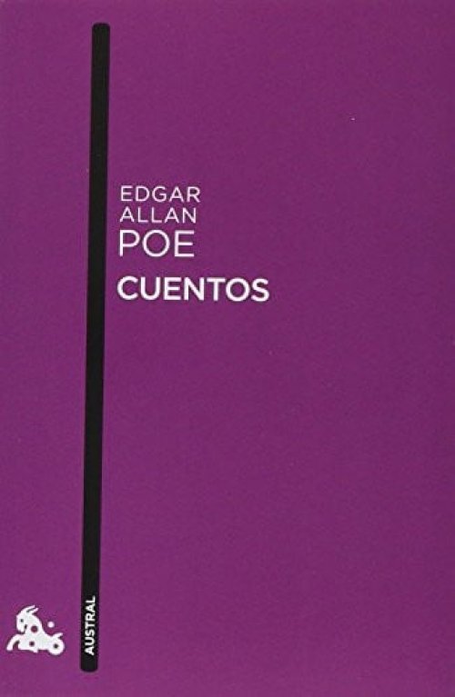 Cuentos de Edgar Allan Poe: Sus 10 Mejores Historias / Short Stories of Edgar Allan Poe: His 10 Best Stories