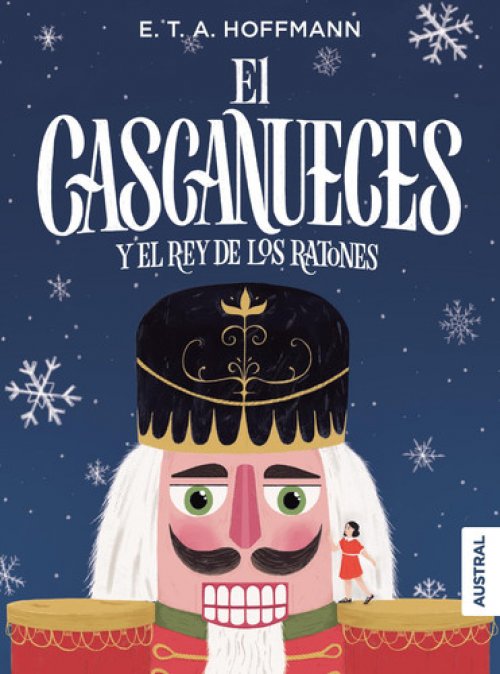 El Cascanueces Y El Rey De Los Ratones