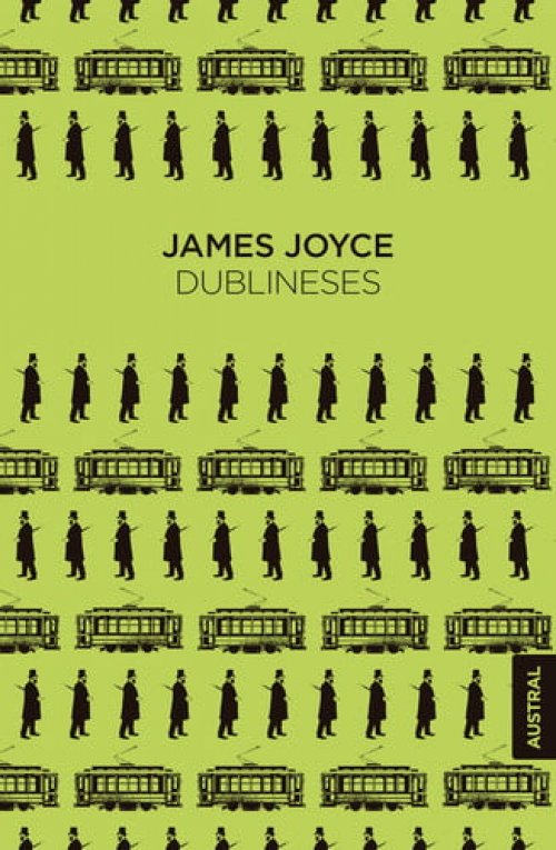 Dublineses (Relatos) / Dubliners (Short Stories) (Spanish Edition)