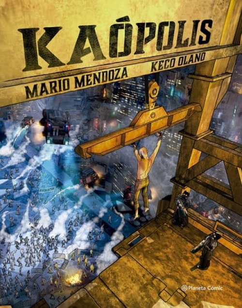 Kaópolis [Paperback] Mendoza, Mario and Olano, Keco