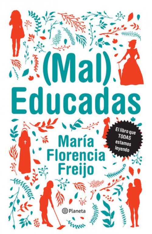 (Mal) educadas