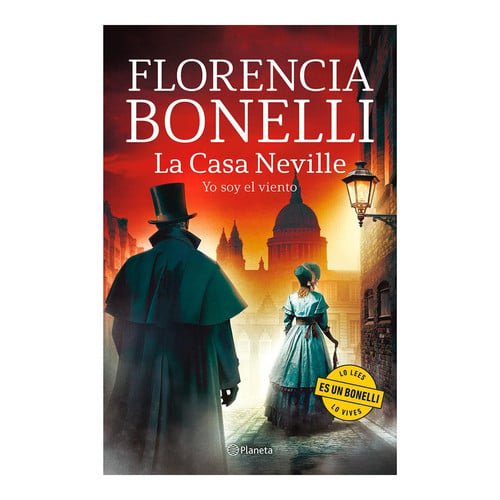 La Casa Neville 3: Yo Soy el Viento (Novela Histórica) / the Neville House 3 (a Historical Novel)