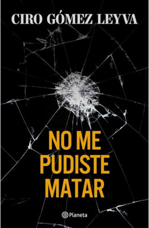 No me pudiste matar (Memorias) / You Couldn't Kill Me (A Memoir)