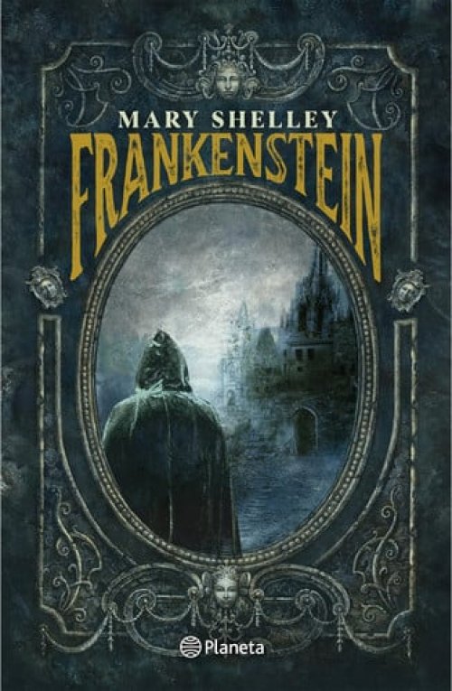 Frankenstein: o el Prometeo Moderno (Novela Gótica) / Frankenstein: or the Modern Prometheus (a Gothic Novel)