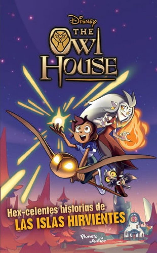 The Owl House. Hex-celentes historias de las Islas Hirvientes [Paperback] Disney