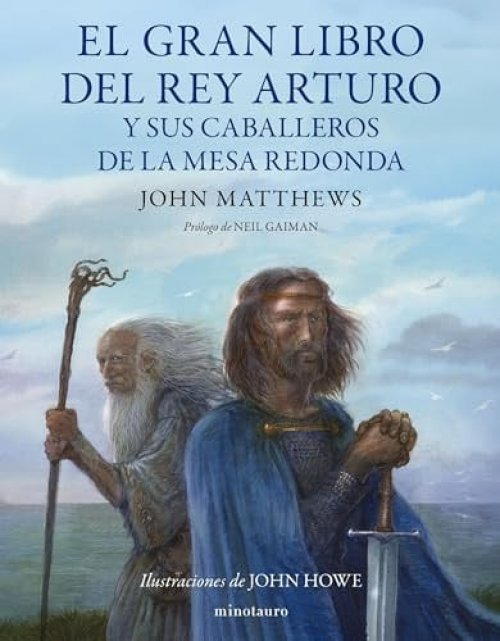El gran libro del Rey Arturo y los caballeros de la mesa redonda