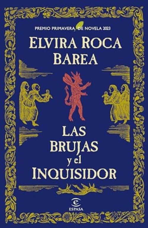 Las brujas y el inquisidor Premio Primavera de Novela 2023