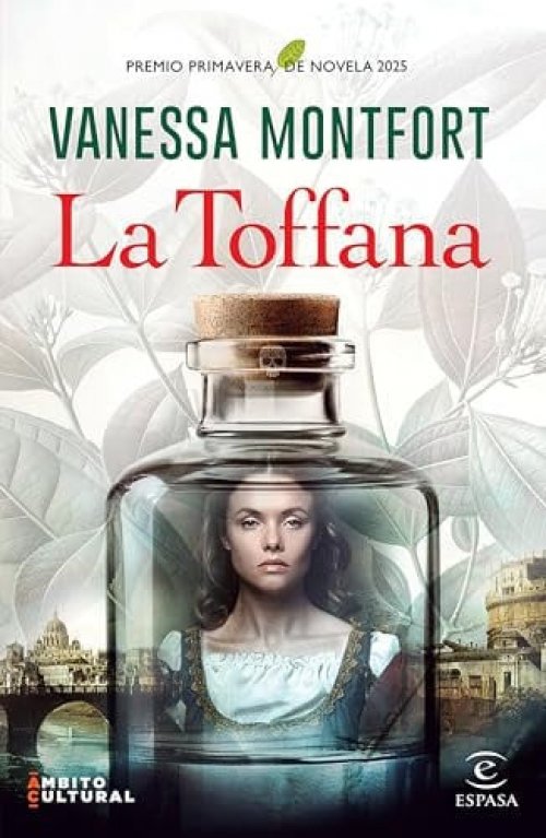 La Toffana. Premio Primavera de Novela 2025 / la Toffana. Primavera Novel Prize 2025