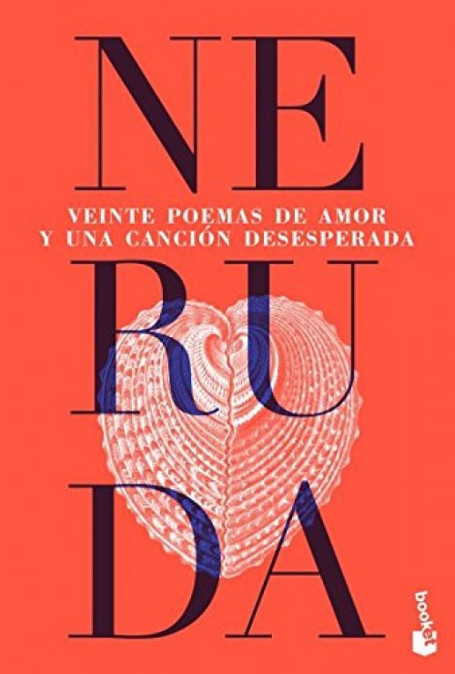 Veinte poemas de amor y una canción desesperada