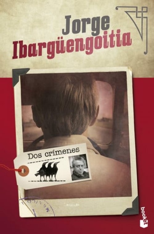 Dos Crímenes (Novela) / Two Crimes (a Novel)