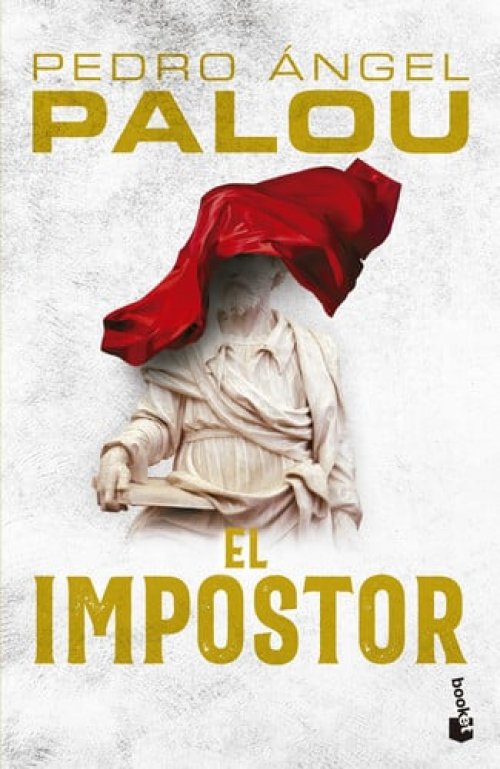 El impostor La verdadera historia de San Pablo, el espía que se convirtió en apóstol