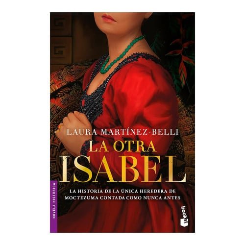 La Otra Isabel (Novela Histórica) / the Other Isabel (a Historical Novel)