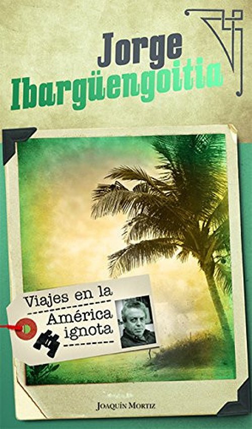 Viajes en la América ignota