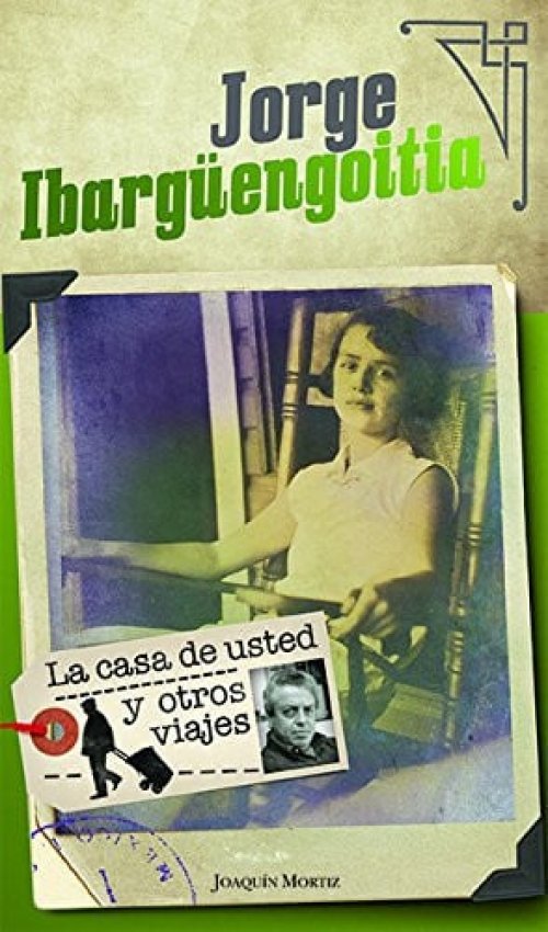 La casa de usted y otros viajes