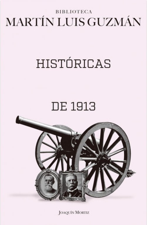 Muertes Históricas: Febrero de 1913, la Decena Trágica / Historic Deaths: February 1913, the Ten Tragic Days