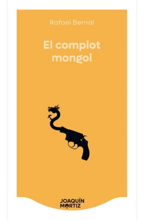 El complot mongol (Novela negra) / The Mongolian Conspiracy (Noir) (Spanish Edition)
