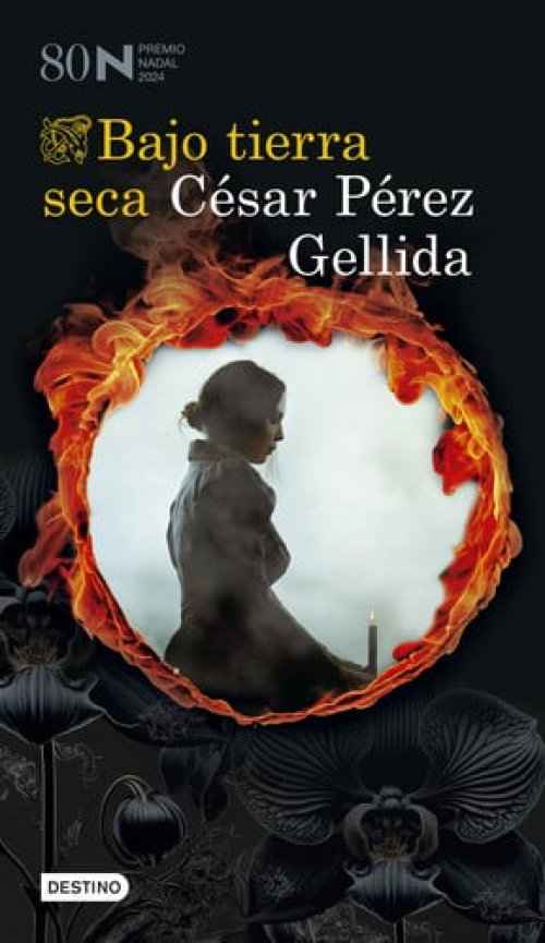 Bajo tierra seca (Premio Nadal 2024)