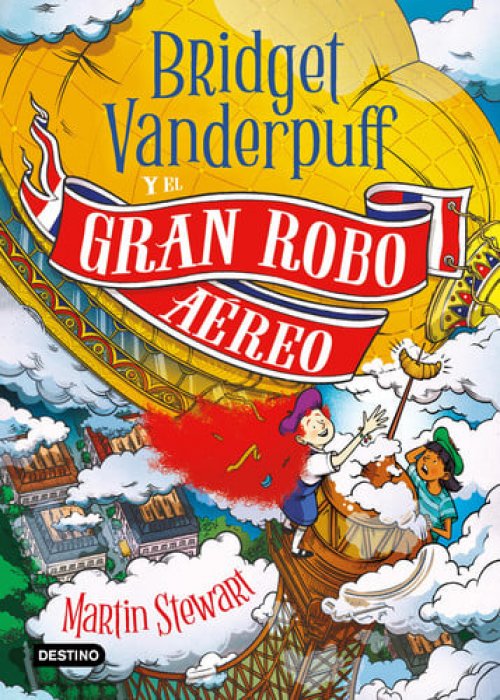 Bridget Vanderpuff 3. Bridget Vanderpuff y el Gran Robo aéreo / Bridget Vanderpuff and the Great Airship Robbery