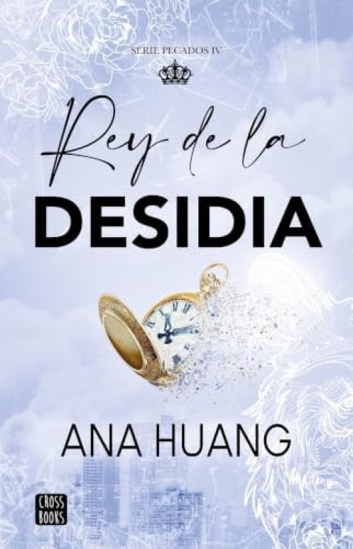 Rey de la desidia. Edición Tapa Dura / King of Sloth (Pecados 4) (Spanish Edition)