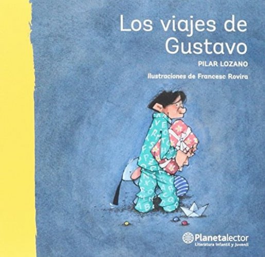 Los Viajes de Gustavo / Gustavo's Travels