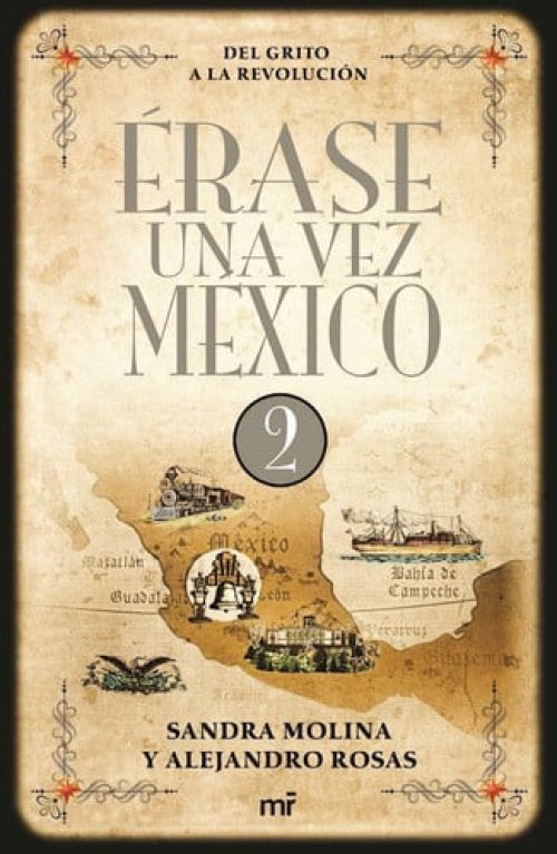 Érase una vez México