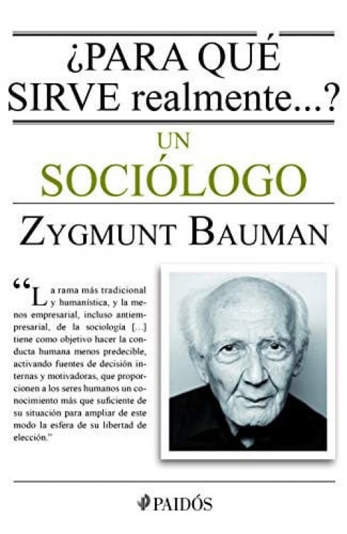 ¿Para qué sirve realmente...? un sociólogo