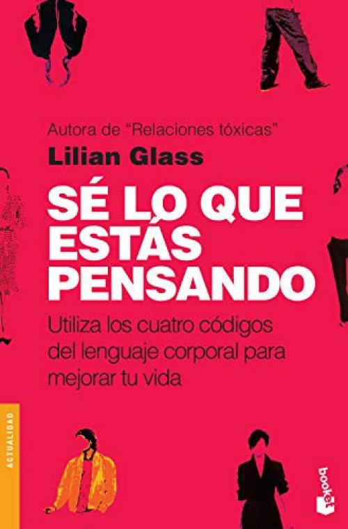 Sé lo que estás pensando utiliza los cuatro códigos del lenguaje corporal para mejorar tu vida