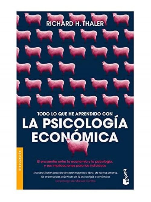 Todo lo que he aprendido con la psicología económi
